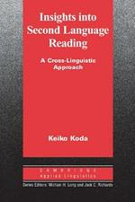 Insights into Second Language Reading: A Cross-Linguistic Approach