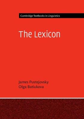 The Lexicon - James Pustejovsky,Olga Batiukova - cover