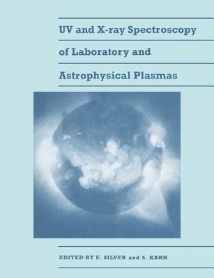 UV and X-Ray Spectroscopy of Laboratory and Astrophysical Plasmas - cover