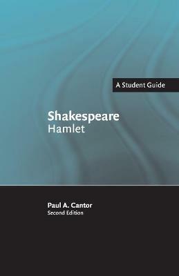 Shakespeare: Hamlet - Paul A. Cantor - cover