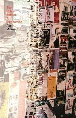 The Public Sphere: An Introduction - Alan McKee - cover