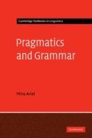 Pragmatics and Grammar - Mira Ariel - cover