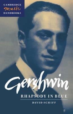 Gershwin: Rhapsody in Blue - David Schiff - cover