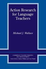 Action Research for Language Teachers