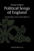 Thomas Wright's Political Songs of England: From the Reign of John to that of Edward II - Thomas Wright - cover