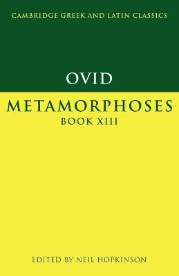 Ovid: Metamorphoses Book XIII - Ovid - cover