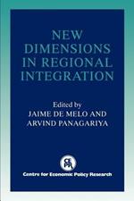 New Dimensions in Regional Integration