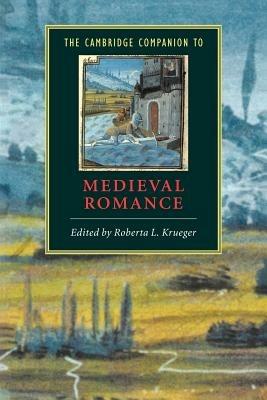The Cambridge Companion to Medieval Romance - cover