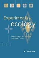 Experiments in Ecology: Their Logical Design and Interpretation Using Analysis of Variance - A. J. Underwood - cover