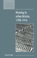 Housing in Urban Britain 1780-1914