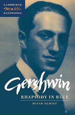 Gershwin: Rhapsody in Blue - David Schiff - cover