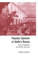 Popular Opinion in Stalin's Russia: Terror, Propaganda and Dissent, 1934–1941 - Sarah Davies - cover