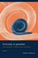 Immunity to Parasites: How Parasitic Infections are Controlled - Derek Wakelin - cover