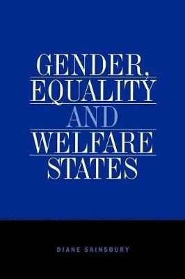 Gender, Equality and Welfare States - Diane Sainsbury - cover