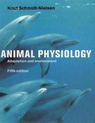 Animal Physiology: Adaptation and Environment - Knut Schmidt-Nielsen - cover