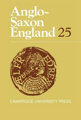 Anglo-Saxon England: Volume 25 - cover