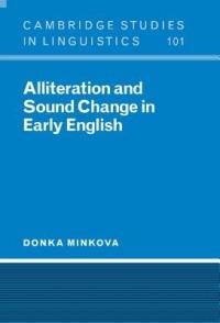 Alliteration and Sound Change in Early English - Donka Minkova - cover