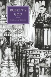 Ruskin's God - Michael Wheeler - cover