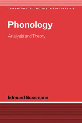 Phonology: Analysis and Theory - Edmund Gussmann - cover