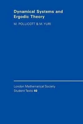 Dynamical Systems and Ergodic Theory - Mark Pollicott,Michiko Yuri - cover