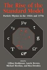 The Rise of the Standard Model: A History of Particle Physics from 1964 to 1979
