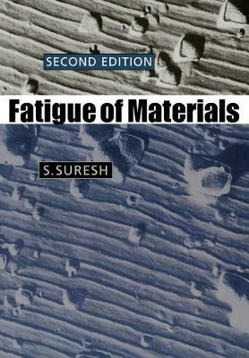 Fatigue of Materials - S. Suresh - cover