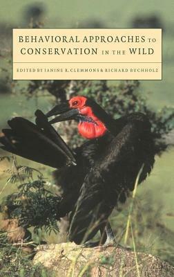 Behavioral Approaches to Conservation in the Wild - cover