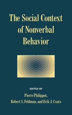 The Social Context of Nonverbal Behavior - cover
