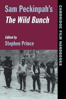 Sam Peckinpah's The Wild Bunch - cover