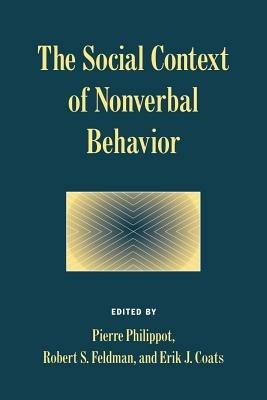 The Social Context of Nonverbal Behavior - cover
