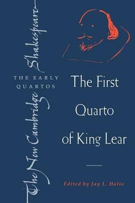 The First Quarto of King Lear - William Shakespeare - cover