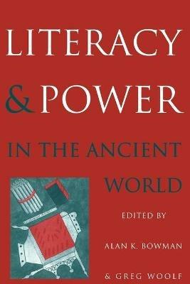 Literacy and Power in the Ancient World - cover