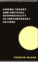 Cinema, Theory, and Political Responsibility in Contemporary Culture