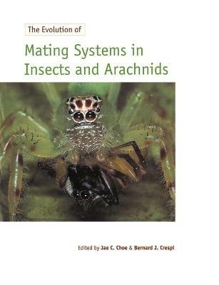 The Evolution of Mating Systems in Insects and Arachnids - cover