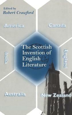 The Scottish Invention of English Literature - cover