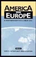 America and Europe: A Partnership for a New Era