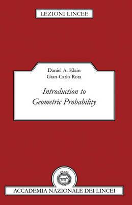 Introduction to Geometric Probability - Daniel A. Klain,Gian-Carlo Rota - cover