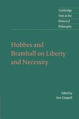Hobbes and Bramhall on Liberty and Necessity - Thomas Hobbes,John Bramhall - cover