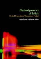 Electrodynamics of Solids: Optical Properties of Electrons in Matter