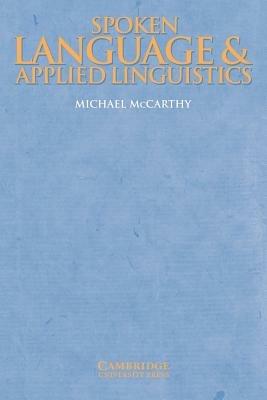 Spoken Language and Applied Linguistics - Michael McCarthy - cover