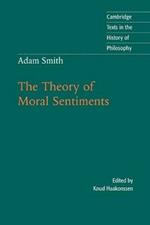 Adam Smith: The Theory of Moral Sentiments