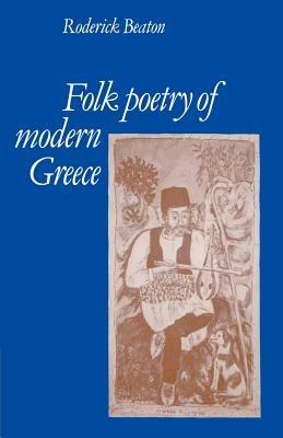 Folk Poetry of Modern Greece - Roderick Beaton - cover