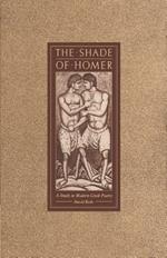 The Shade of Homer: A Study in Modern Greek Poetry