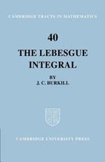 The Lebesgue Integral