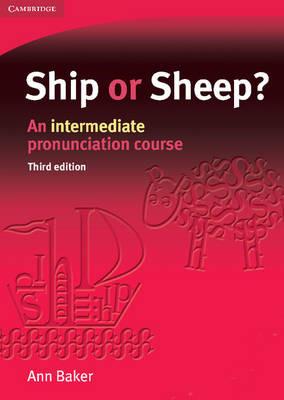 Ship or Sheep? Student's Book: An Intermediate Pronunciation Course - Ann Baker - cover