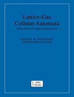 Lattice-Gas Cellular Automata: Simple Models of Complex Hydrodynamics