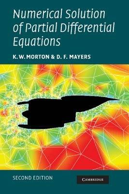 Numerical Solution of Partial Differential Equations: An Introduction - K. W. Morton,D. F. Mayers - cover