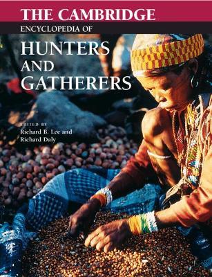 The Cambridge Encyclopedia of Hunters and Gatherers - cover