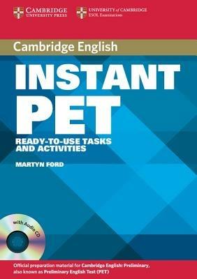 Instant PET Book and Audio CD Pack: Ready-to-Use Tasks and Activities - Martyn Ford - cover