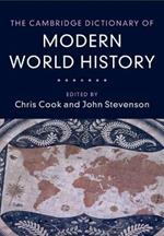 The Cambridge Dictionary of Modern World History